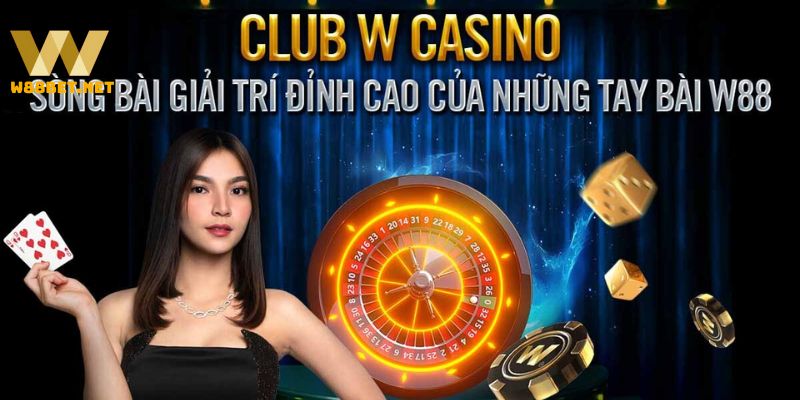 Loạt sảnh casino live nóng bỏng của W88